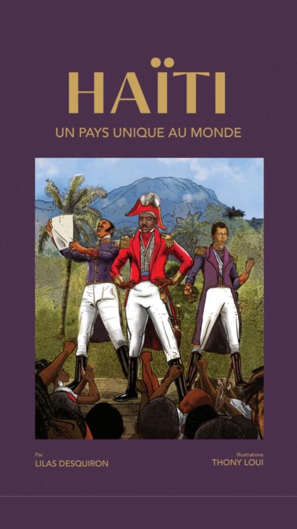 Le livre Haïti un pays unique au monde de Lilas Desquiron